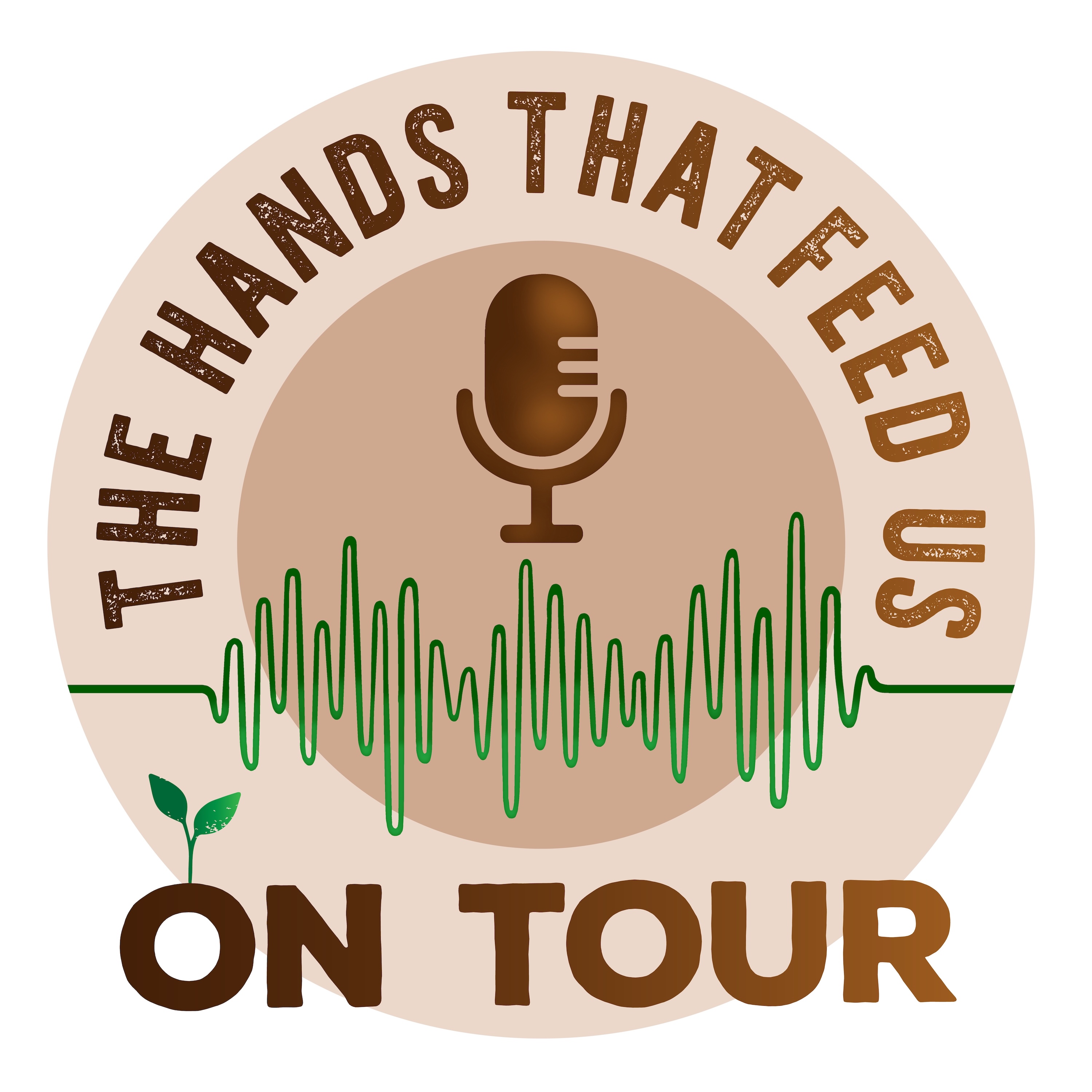 The Hands That Feed Us: On Tour podcast artwork